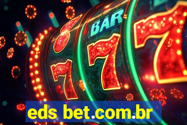 eds bet.com.br